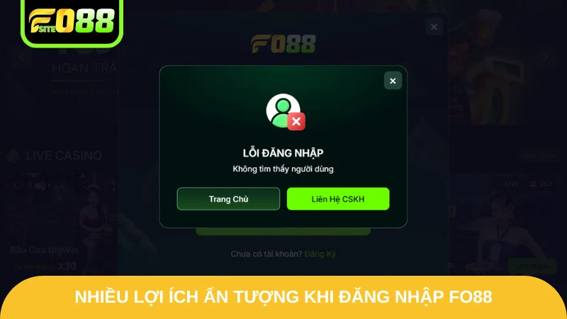 Đăng Nhập Fo88 - Truy Cập Nhanh Chóng Tài Khoản Cá Nhân 1 Nhiều lợi ích ấn tượng khi đăng nhập Fo88